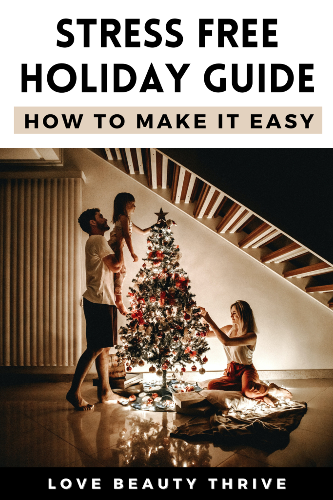 how to stay stress free during the holidays