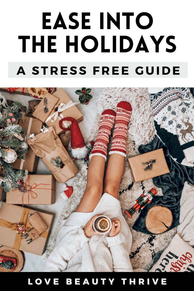 how to stay stress free during the holidays
