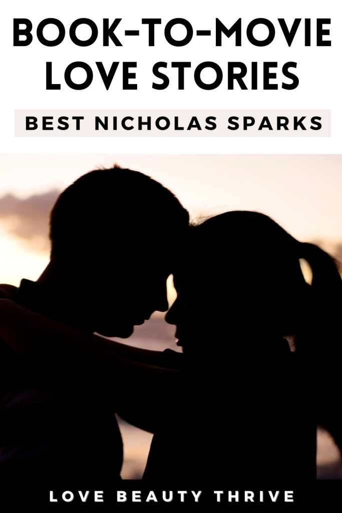 list of nicholas sparks books made into movies
