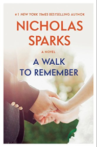 A Walk to Remember by Nicholas Sparks
