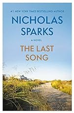 The Last Song by Nicholas Sparks
