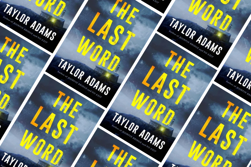 The Last Word by Taylor Adams