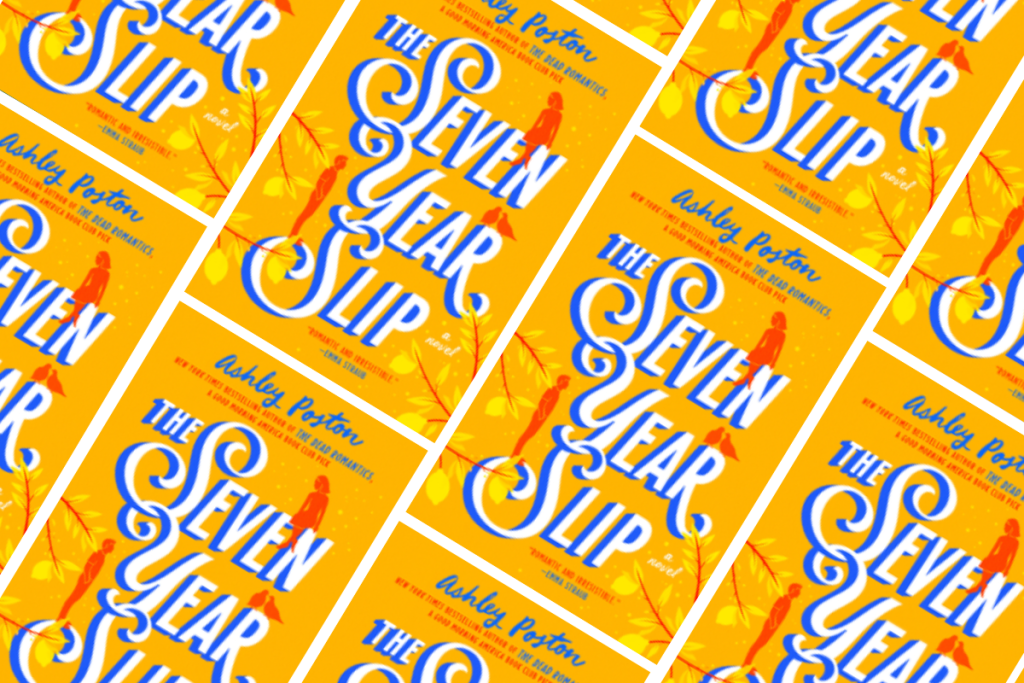 The Seven Year Slip by Ashley Poston