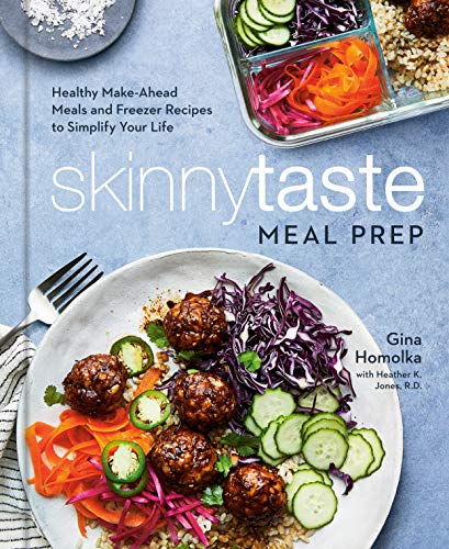 Skinnytaste Meal Prep by Gina Homolka